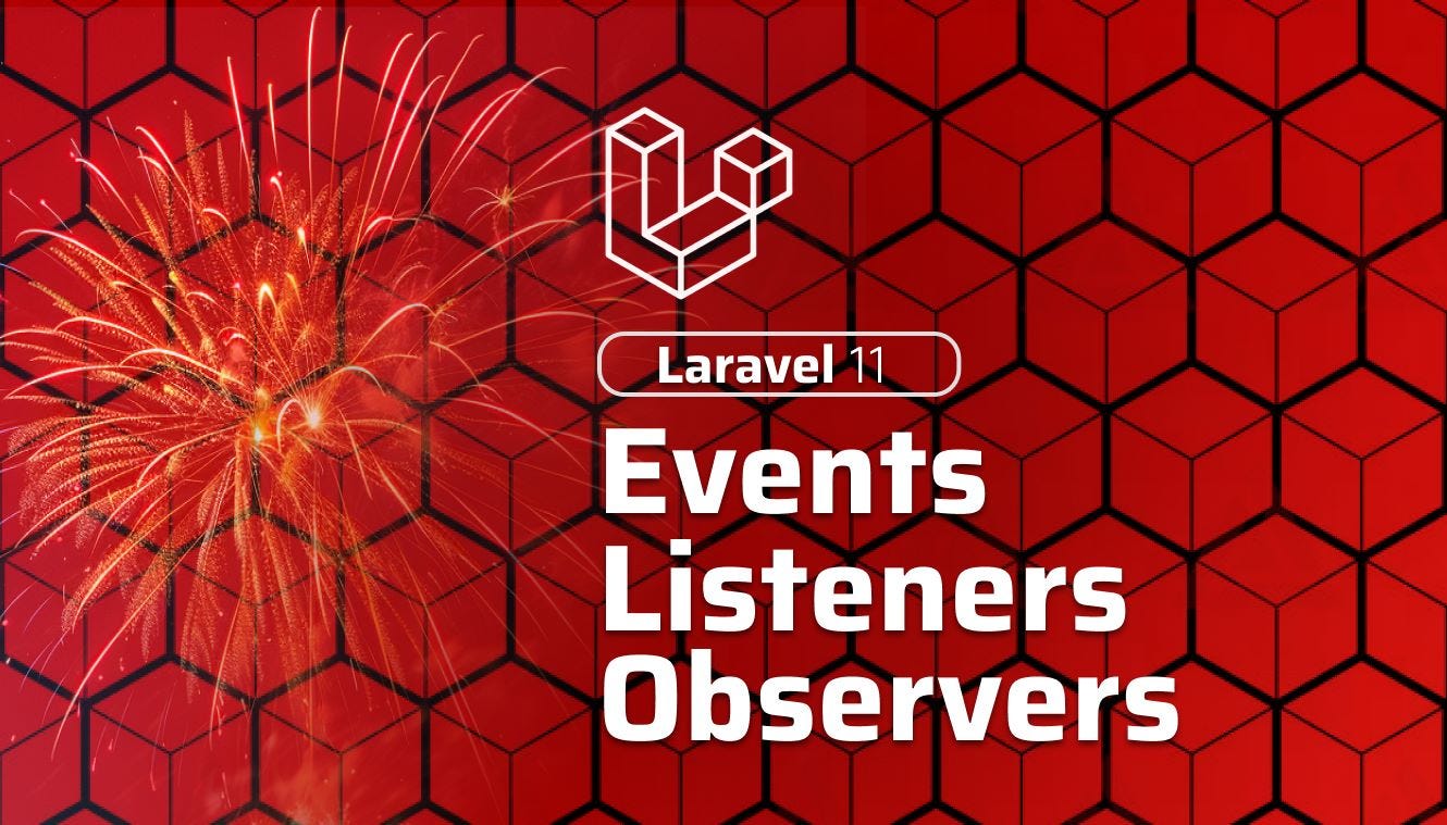 Laravel: Observers va Event Listeners – Farqi Nimalarda?